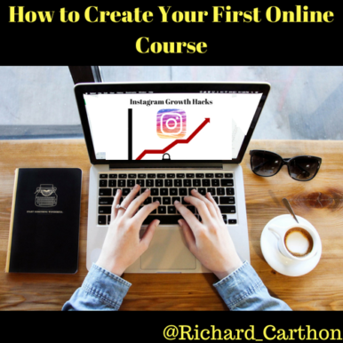 How to Create Your First Online Course Final